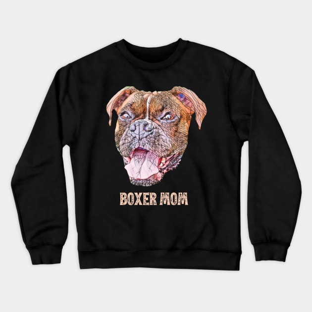 Boxer Mom - Boxer Mom Design Crewneck Sweatshirt by DoggyStyles